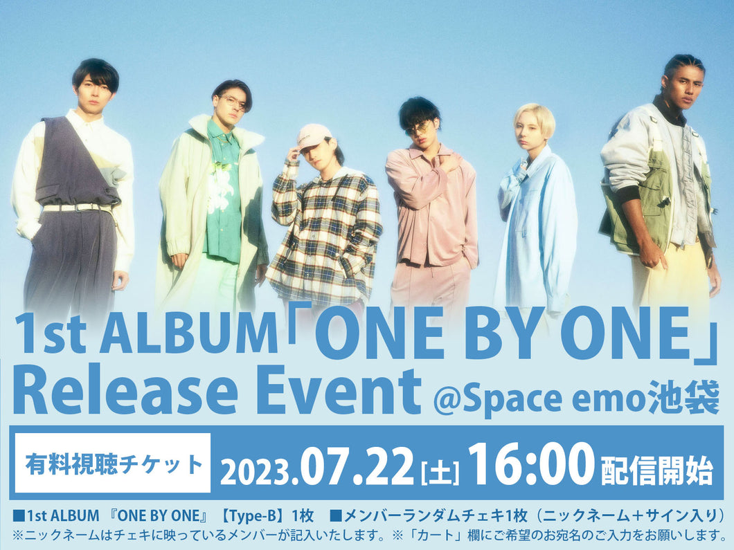 ＜特典対象CD付き有料視聴チケット＞7/22（土）ODDLORE1st ALBUM 「ONE BY ONE」 Release Event＜Type-B_1枚＞