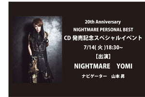 20th Anniversary NIGHTMARE PERSONAL BEST」CD発売記念スペシャル ...